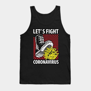 LET’S FIGHT CORONAVIRUS Tank Top